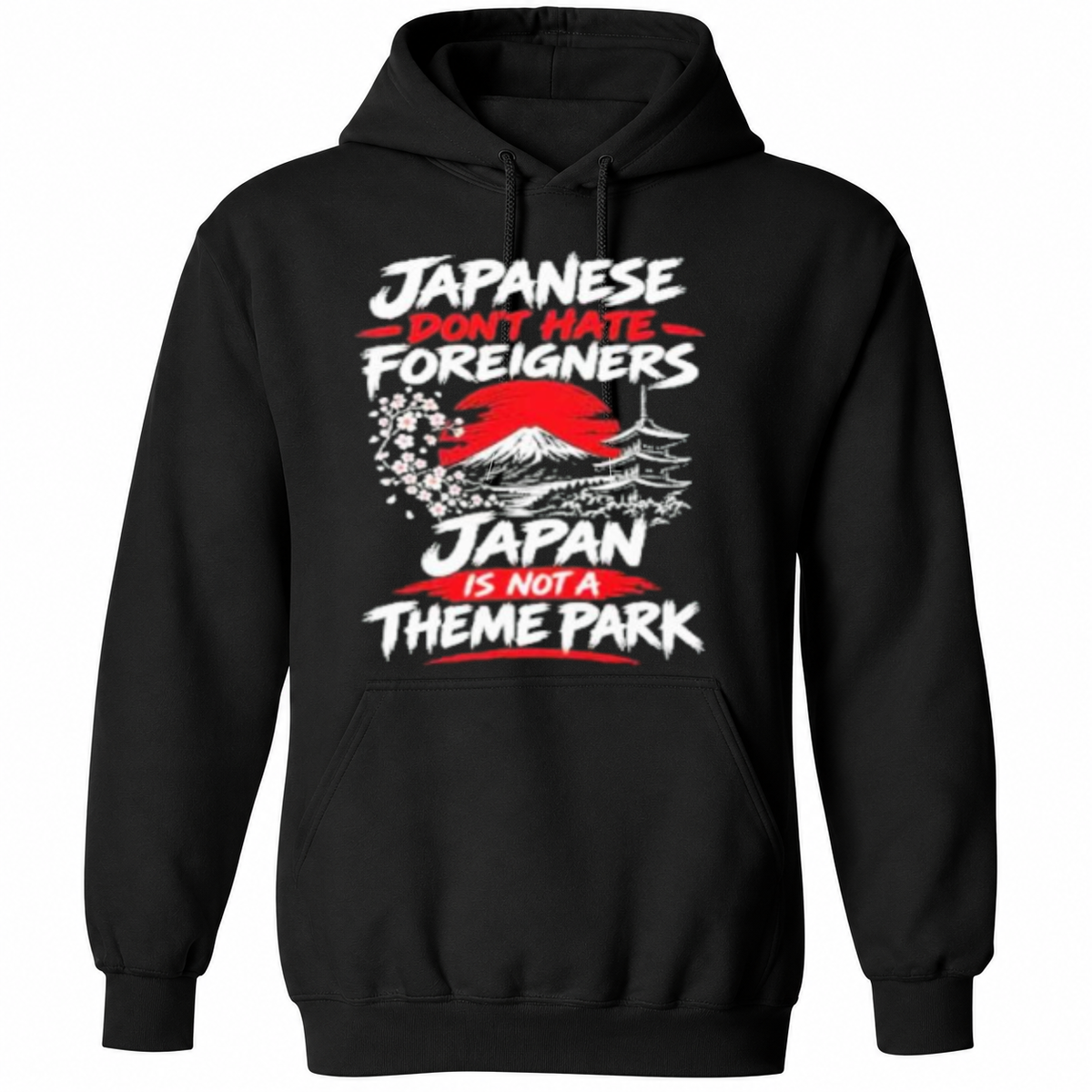 Japanese Don’t Hate Foreigners Japan Is Not A Theme Park Shirt