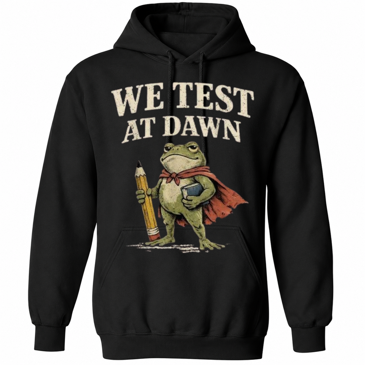 We Test at Dawn T-Shirt – Funny Teacher Frog Superhero Graphic Tee – Back to School Shirt