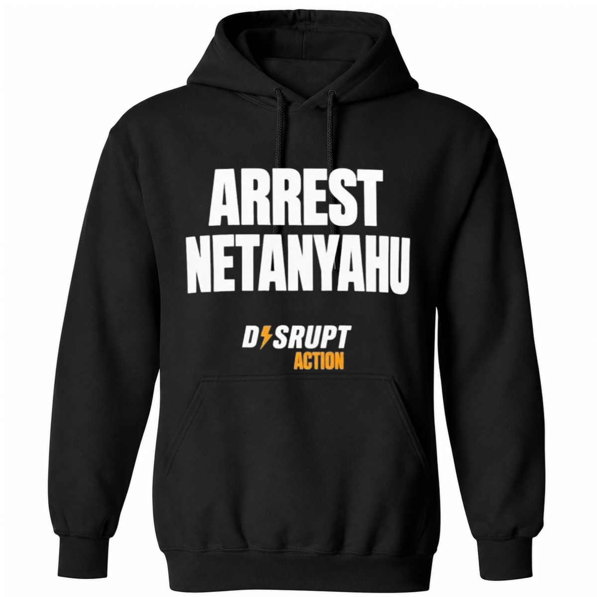 Arrest Netanyahu Disrupt Action T-Shirt