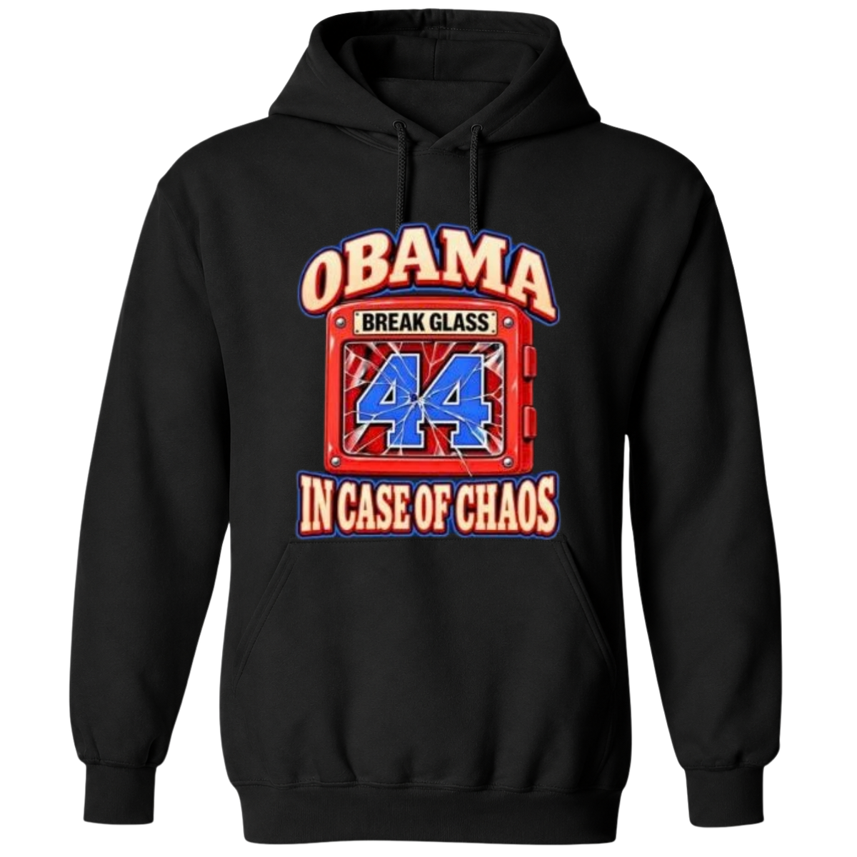 Obama Break Glass in Case of Chaos 44 Shirt