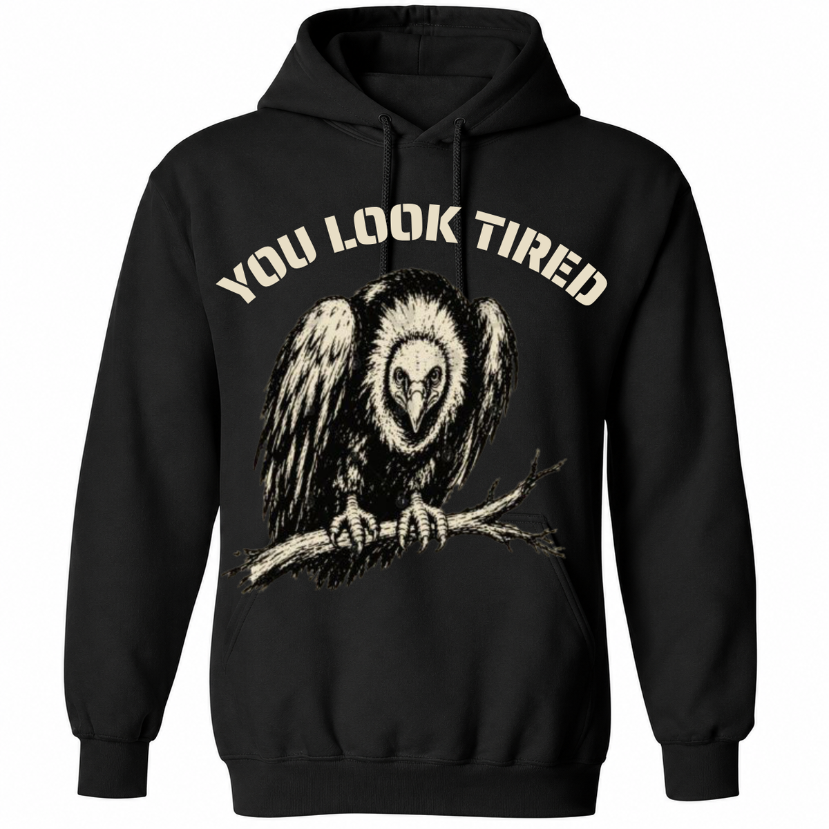 You Look Tired Vulture T-Shirt – Funny Sarcastic Bird Graphic Tee – Vintage Wildlife Shirt