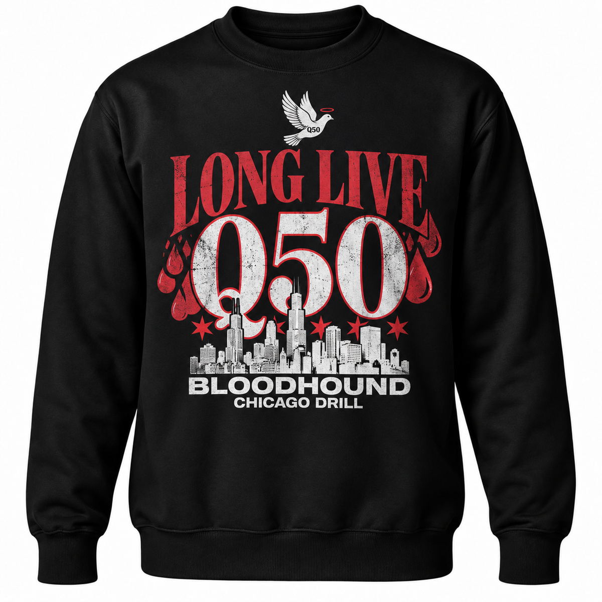 Q50 Bloodhound Chicago Drill Long Live Q50 Chicago skyline shirt