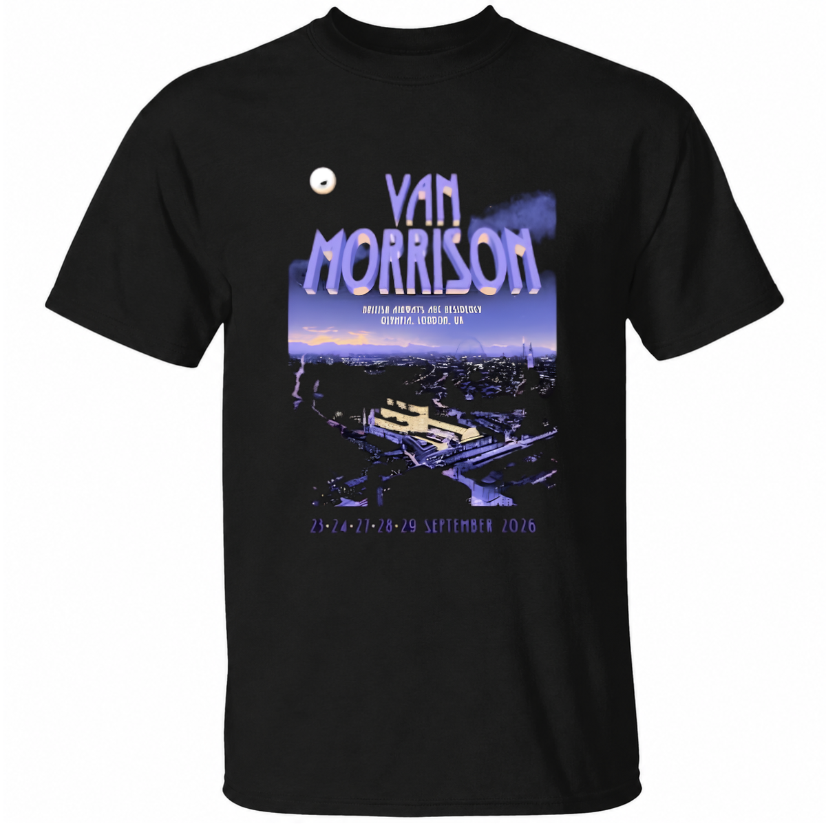 Van Morrison British Airways ARC At Olympia In London UK On Sept 23-29 2026 Poster Shirt