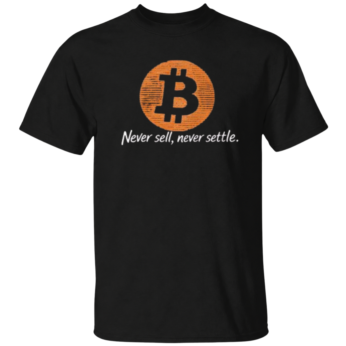 Back Bitcoin Never Sell Never Settle Shirt