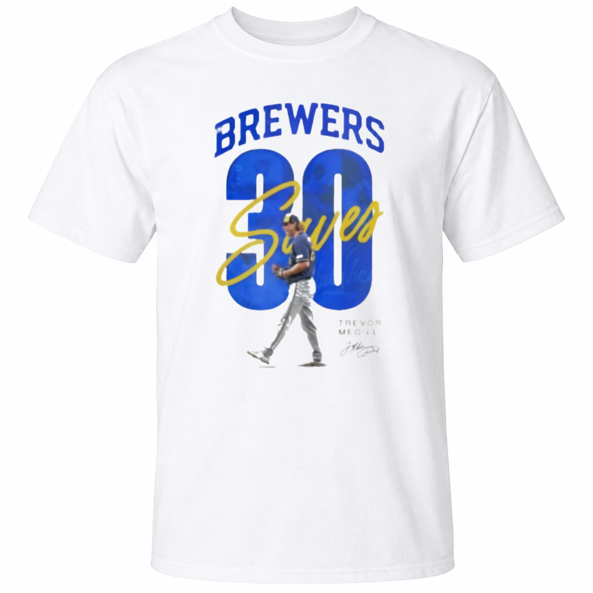 Brewers Trevor Megill 30 Saves For The Season T-Shirt