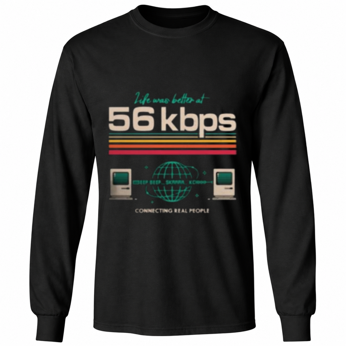 Life Was Better at 56 Kbps T-Shirt – Retro Internet Dial-Up Computer Graphic Tee – Vintage Tech Shirt