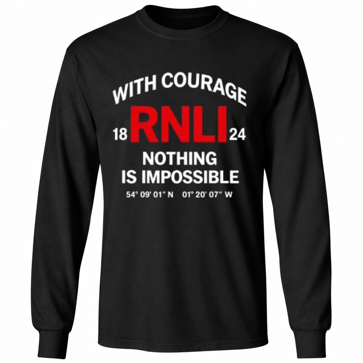 With Courage Nothing Is Impossible RNLI T Shirt