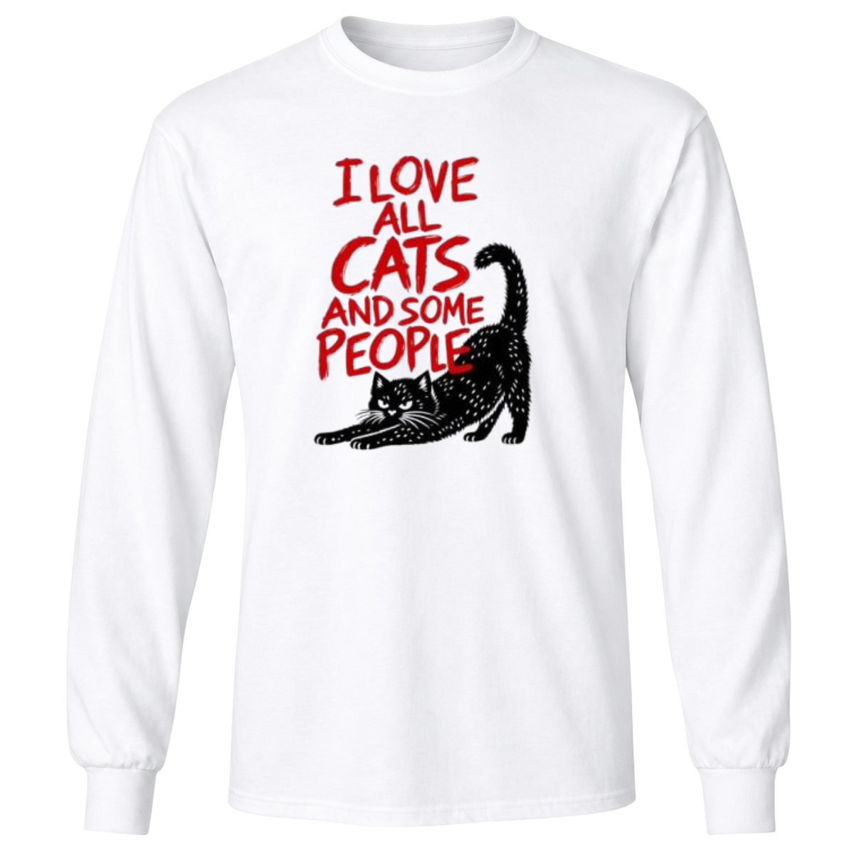 I Love All Cats and Some People Shirt
