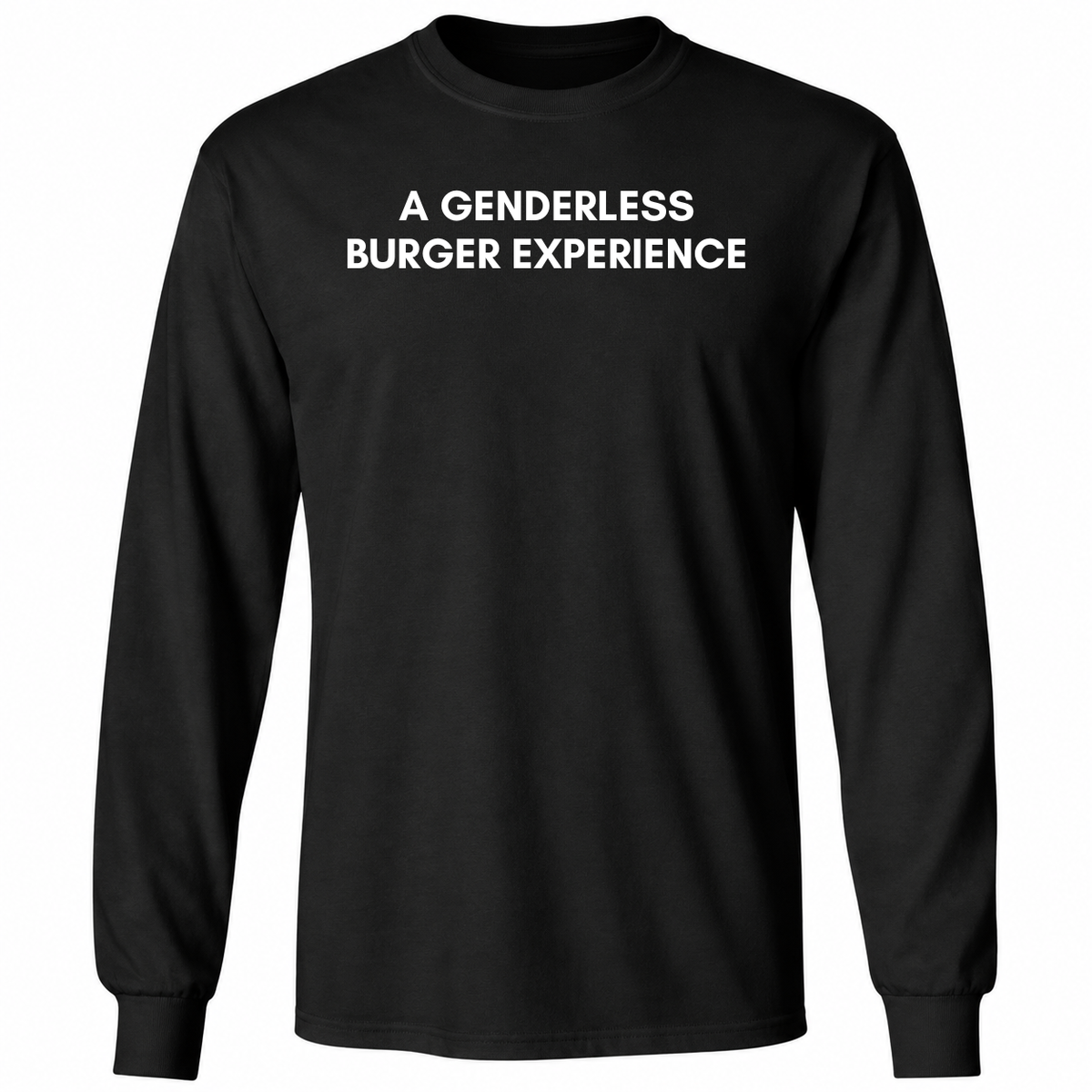 A Genderless Burger Experience T Shirt