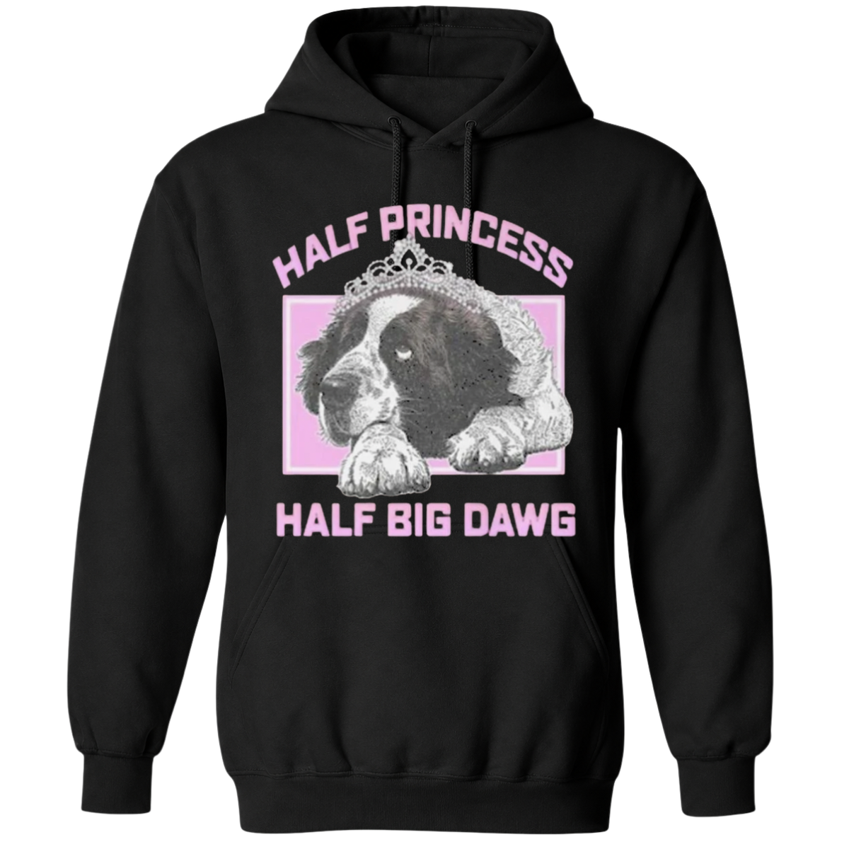 Half Princess Half Big Dawg T-Shirt